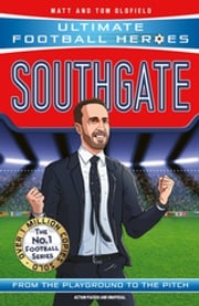 Southgate (Ultimate Football Heroes - The No.1 football series) Matt &amp; Tom Oldfield