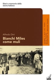 Bianchi Miles come muli Alfredo Dini