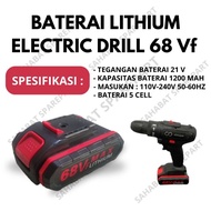 BATERAI LITHIUM 68Vf MESIN BOR TANGAN KAPASITAS 1200 MAH Berkualitas
