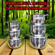 CCH PERIUK DUA TELINGA CAP BUAYA THAILAND / PERIUK TANGKAI / ALUMINIUM RICE POT / PERIUK BUAYA KLASI