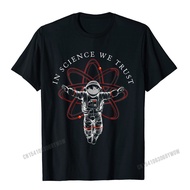 Atheist Shirt In Science We Trust Astronaut Humanist T-Shirt