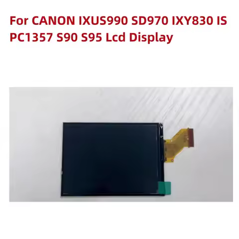 Alideao-NEW LCD Display Screen For CANON IXUS990 SD970 IXY830 IS PC1357 S90 S95 Digital Camera Repai
