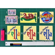 Ella / Demi Ella / Ella USA Sticker Cutting Overlapping Reflective #demiella #ellausa #california #9