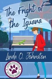 The Fright of the Iguana Linda O. Johnston