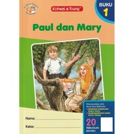 Kohwai & Young : Buku 1 - Paul Dan Mary ; Siri Bacaan Progresif Paul Dan Mary (Bahasa Melayu), P&M M