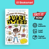 Super Dweeb Utterly Epic Advs - Hardcover - English - 9781398849365