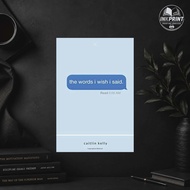 The Words I Wish I Said by Caitlin Kelly