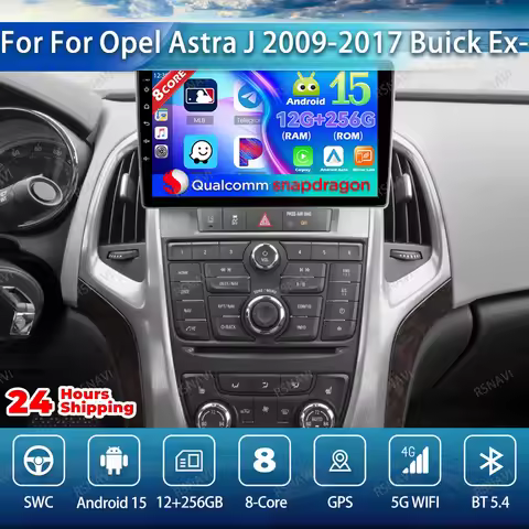 Car Radio Android 15 For Opel Astra J 2009-2017 Buick Excelle 2 2009-2015 Stereo GPS 5G WIFI 4G LTE 