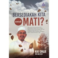 BUKU BERSEDIAKAH KITA UNTUK MATI?-Buku Motivasi-Buku Amalan Hidup-Buku Ilmiah-Buku-Buku Agama -ALBADAR BOOKSTORE-