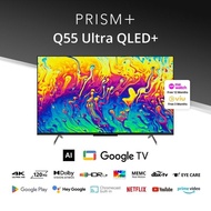 PRISM+ Q55 Ultra QLED+ | 4K AI Google TV | 55 inch TV