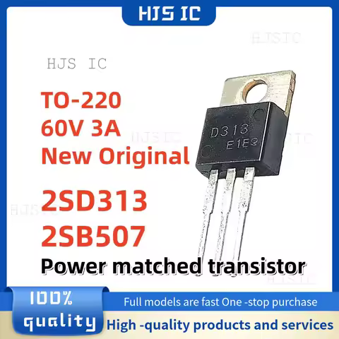 5pairs/10pcs 100% New original 2SD313 D313 2SB507 B507 TO-220 Power matched transistor Best Quality 
