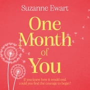 One Month of You Suzanne Ewart