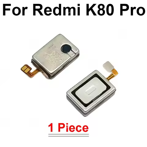 Earpiece Earphone Top Speaker Receiver Flex Cable For Xiaomi Redmi K50 K50i K60 K60E K70 K70E K80 Pr