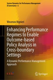 Enhancing Performance Regimes to Enable Outcome-based Policy Analysis in Cross-boundary Settings Vincenzo Vignieri