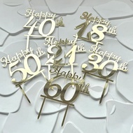 Gold Acrylic Age Number Cake Toppers - Happy 18th 30th 40th 50th 60th Birthday Party Decor