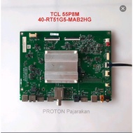 MESIN LED TV Mainboard TCL 55P8M Carherboard Machine 40-RT51G5-MAB2HG RT51G RT2851 PCB Mobo LCD 55C7
