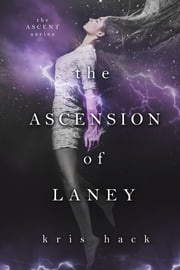 The Ascension of Laney Kris Hack