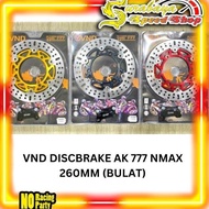 VND Discbrake Front Disc Floating Front Brake Disc Type AK 777 Size 260mm Nmax 155 All New Nmax Aero