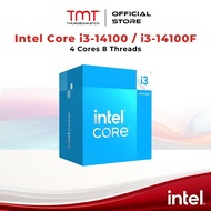 TMT Intel Core i3-14100 /  i3-14100F LGA1700 Processor