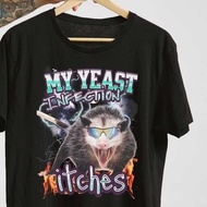 Funny Opossum Meme Graphic Tee - "My Yeast Infection Itches"