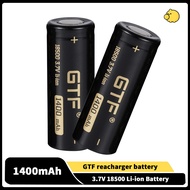 GTF 3.7V 18500 1400mAh real capacity  Li-Ion Rechargeable Battery for Flashlight toy electronic prod