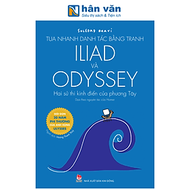 Sách - Tua Nhanh Danh Tác Bằng Tranh - Iliad Và Odyssey - Hai Sử Thi Kinh Điển Của Phương Tây - Sole