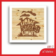 Wall Decor HOME SWEET HOME Wall Decor - AWY