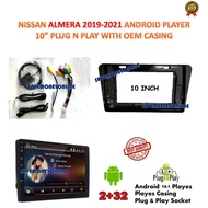 Nissan Almera NEW 2019 - 2021 android player 10 inch plug n play with OEM casing