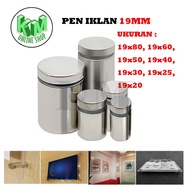 Advertising Pen 19mm / 19 x 20 / 19 x 25 / 19 x 30 / 19 x 40 / 19 x 50 / 19 x 60 / 19 x 80 Stainless