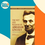 [100% Original Books] - The Wit and Wisdom of Abraham Lincoln : A Book of by Abraham Lincoln (US edi
