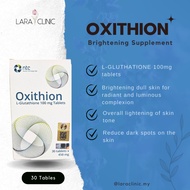 [100% ORIGINAL] Oxithion Brightening & Whitening Supplement 30s (L-glutathione)
