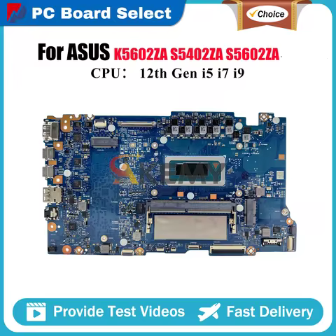 S5602ZA Laptop Motherboard For ASUS VivoBook K5602ZA S5602Z S5402ZA S5602ZA Mainboard With 12th Gen 