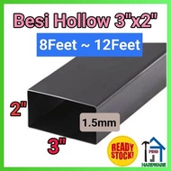 3" x 2" Besi Hollow Rectangular (8Feet - 12Feet) 1.2mm