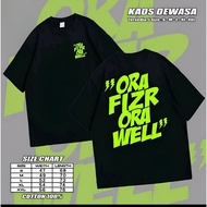 Ora Fizr Ora Wel T-Shirt Men's and Women's Custom T-Shirt combed 24s