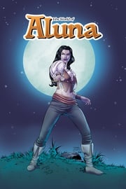 The World of Aluna: Omnibus Paula Garces