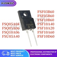 10 MOS Tube FSF05B60 FSF03B60 FSF10B60 FSF10A60 FSF10A20 FSF10A40 FSQ05A04 FSQ05A06 FSQ10A06 FSU05A4