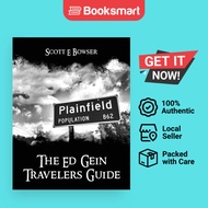 The Travelers Guide To Ed Gein - Paperback - English - 9798869069450