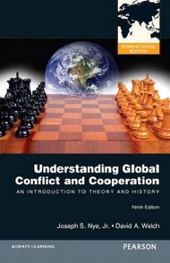 Understanding Global Conflict and Cooperation: An Introduction to Theory and [Paperback] 9e by Nye -