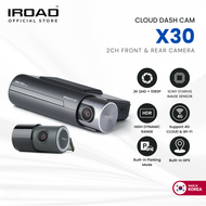 IROAD X30 2CH Cloud Dash Cam I QHD I Real HDR I Intelligent Night Vision