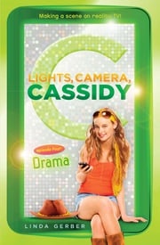 Lights, Camera, Cassidy: Drama Linda Gerber