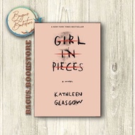Girl in Pieces - Kathleen Glasgow