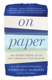 On Paper Nicholas A. Basbanes