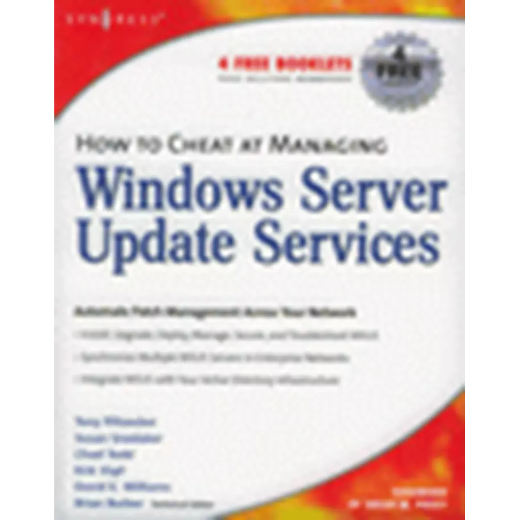 How to Cheat at Managing Windows Server Update Services