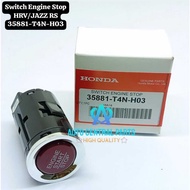 Switch Engine Stop HRV JAZZ RS 35881-T4N-H03 SUPER QUALITY