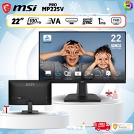 BONMECOM2 /Monitor 22 นิ้ว 100 Hz MSI PRO MP225V ADAPTIVE SYNC (VA FHD HDMI) รับประกัน 3 ปี