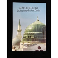 Maulid Eulogy An Autobiography of the Prophet