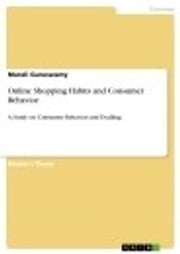 Online Shopping Habits and Consumer Behavior Murali Guruswamy