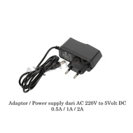 Adaptor Adapter Power Suply AC 220V to DC 5Volt CCTV to 5V 0.5A 1A 2A