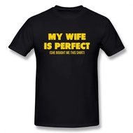 2025 New trendy men's T-shirt Funny Birthday Gift Slogan My Wife Is Perfect She Bought Me This T-Shi
