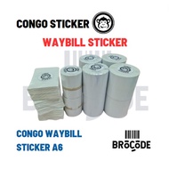 WAYBILL STICKER CONGO STICKER A6 4x6inch 100x150mm THERMAL WAYBILL STICKER